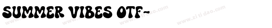 Summer Vibes OTF字体转换